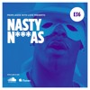 Episode 36 - Nasty N***as