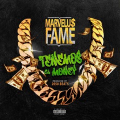 Tenemos El Money - Marvelus Fame