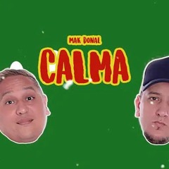 Mak Donal - Calma (Versión Cumbia)