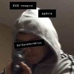 SoIGaveHerAKiss (Prod. vvslou)