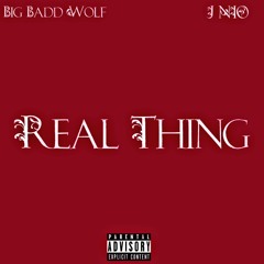 Real Thing ft. J Nio