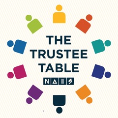 The Effective Trustee: What Knowledge, Skills, and Dispositions Do You Need to Lead?