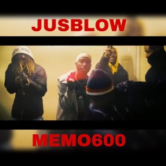 Jusblow - GangBangin Ft Memo600