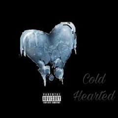 Cold Hearted (freestyle)