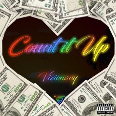 VIZIONARY - Count It Up [Prod. godlife]