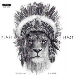 Beast Beast (feat. D. Knott)
