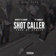 Shot Caller (ft. Danavy)