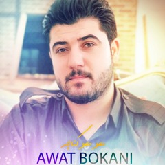 Awat Bokani 2019 Awazi Ahmad Kaya - Khoshtreen Gorani