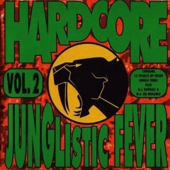 Randall & MC GQ: Hardcore Junglistic Fever Volume 2 (1994)