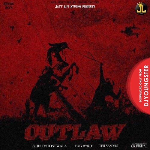 Outlaw Sidhu moose wala