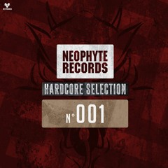 Nr. 1 | Neophyte Records Hardcore Selection - Mixed by Restrained