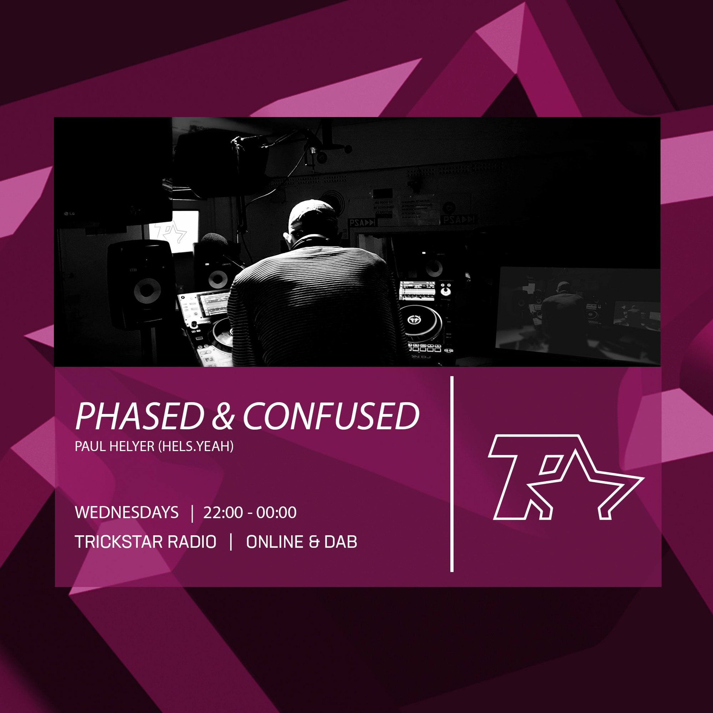 Phased & Confused with Hels.Yeah