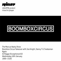 The Marcus Nasty Show Boombox Circus Takeover w/ Joe Knight, Danny T & Tradesman and More