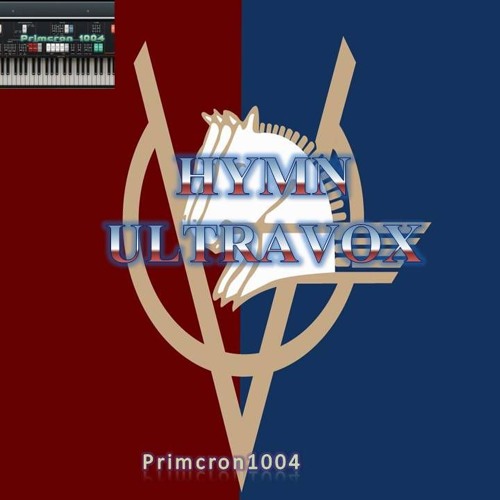 Stream Hymn Ultravox (cover) by primcron1004 Listen online for