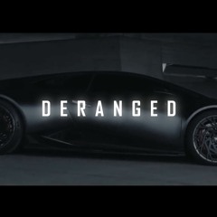 DBL - DERANGED