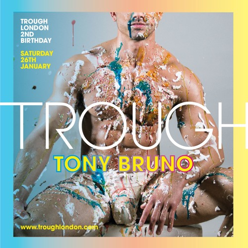 TROUGH LONDON: 2ND BIRTHDAY