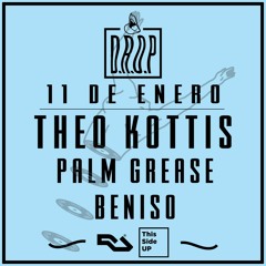 Set @ D.R.O.P Session 4 w Theo Kottis / Palm Grease