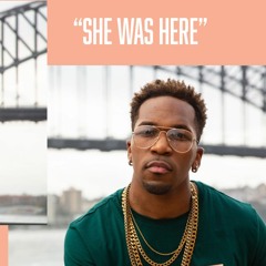 She Was Here