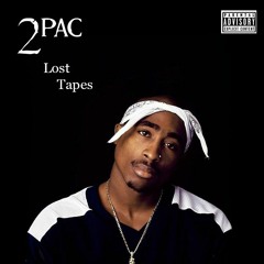 2Pac - Lost Tapes