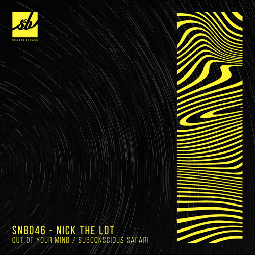 Nick The Lot - Out Of Your Mind