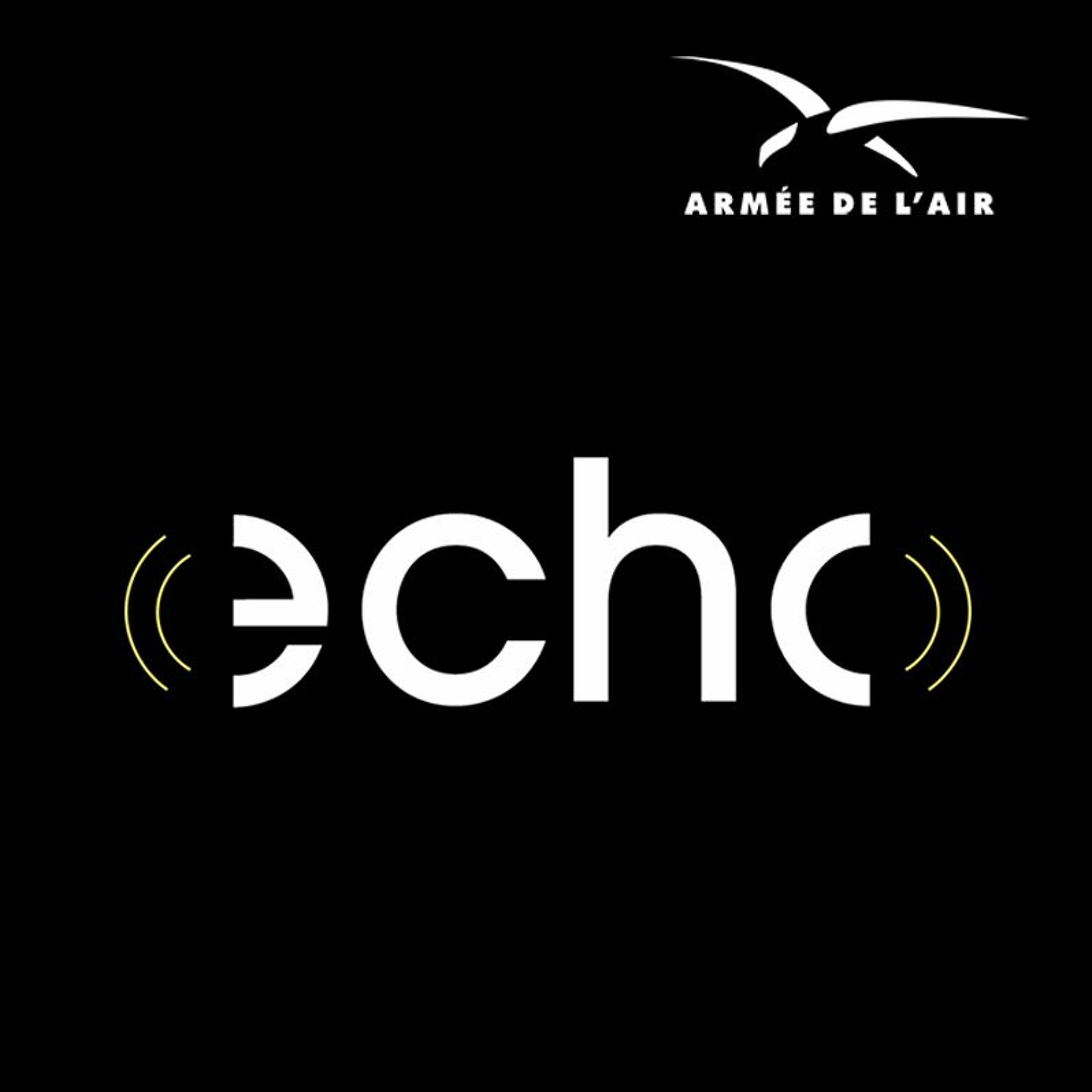 Echo : histoires vraies de l'armée de l'air. Episode 1