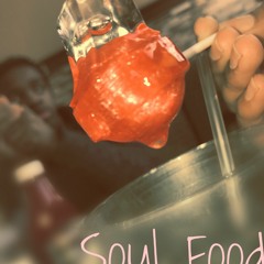 Soul Food w/ Beats by Con