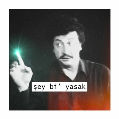 şey bi' yasak