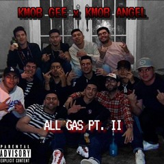 KMOB Gee x KMOB Angel - 'All Gas Part 2'