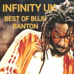 INFINITY UK BEST OF BUJU BANTON