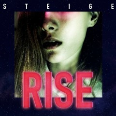 Steige - Rise