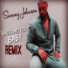 SINCE I MET YOU  REMIX X SAMMY J FT R KELLY - DJ SOULJAR 2018