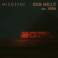 Overtime (feat. JRDN)