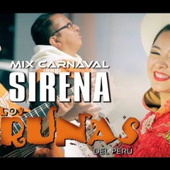 117 Mix Carnaval Sirena [ DJ DANGER ] - Los Runas 2019