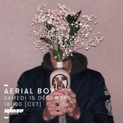 Aerial Boy / Rinse FM Paris / 15.12.2018