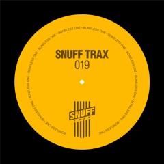 A2: Boneless One - What U Do (Snuff Trax 019)