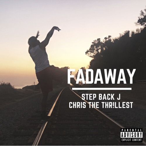 Fadaway (feat. Chris The Thr!llest)