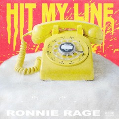 Hit My Line - Ronnie Rage(prod. Yusk)