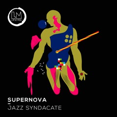 Supernova - Jazz Syndacate [Lapsus Music] [MI4L.com]