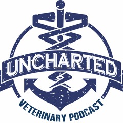 The Uncharted Veterinary Podcast Is Coming!