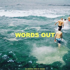 Words Out - Archer