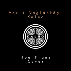 Vor í Vaglaskógi - Kaleo (Cover)