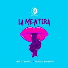 94 - La Mentira - Brytiago X Rafa Pabon - In Scrahs [[ Wesi R - Dj - Dj Wesley Ramirez]] 2O19