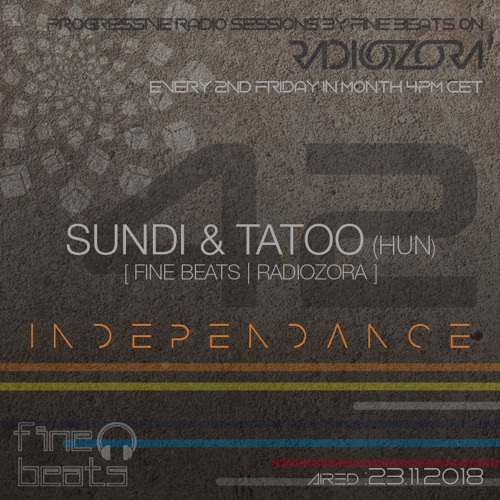 Independance #42@RadiOzora 2018 November | Sundi & Tatoo Live From Studio