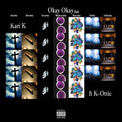 Kari K - Okay Okay Ft K-ottic (Remix)