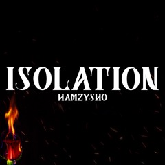 Hamzysho - Isolation - "sho2K"