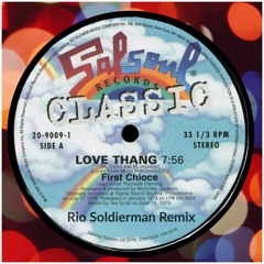 First Choice - Love Thang (Rio Soldierman Remix)