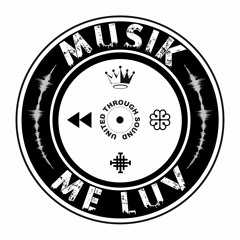 Musik Me Luv Mixes