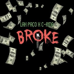 LAH PACO X C RIDA - Broke