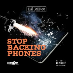 Lil MDot - Backing Out Phones