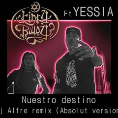 KINKY BWOY Ft YESSIA - Nuestro Destino. (Dj Alfre Remix Absolut Version)